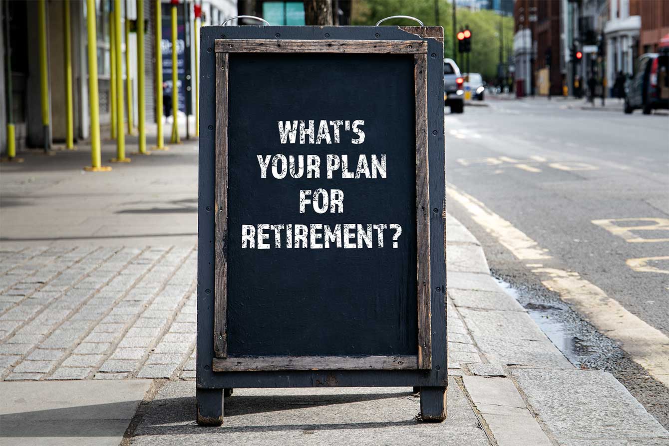 Foldable advertising poster on the street that asks Whats Your Plan For Retirement